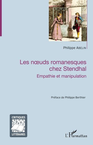 Les noeuds romanesques chez Stendhal