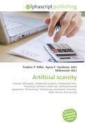 Artificial scarcity