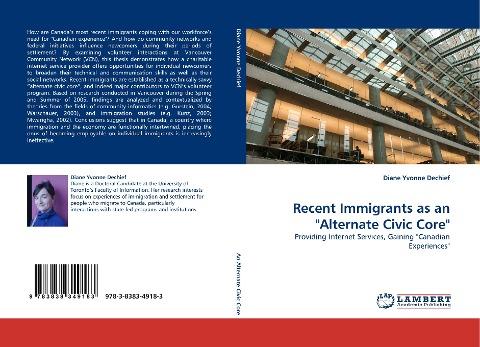 Recent Immigrants as an "Alternate Civic Core"