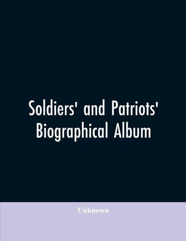 Soldiers' and patriots' biographical album