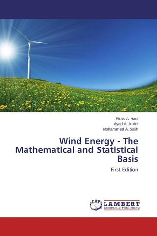 Wind Energy - The Mathematical and Statistical Basis