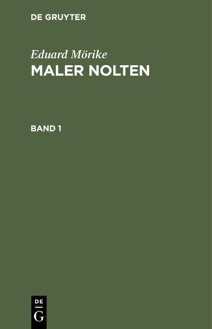 Maler Nolten. Band 1