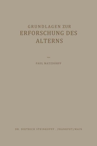 Grundlagen zur Erforschung des Alterns