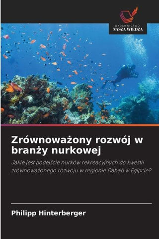Zrównowa¿ony rozwój w bran¿y nurkowej