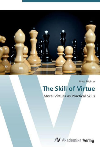 The Skill of Virtue