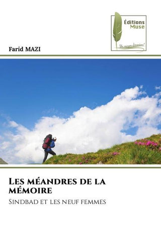 Les méandres de la mémoire