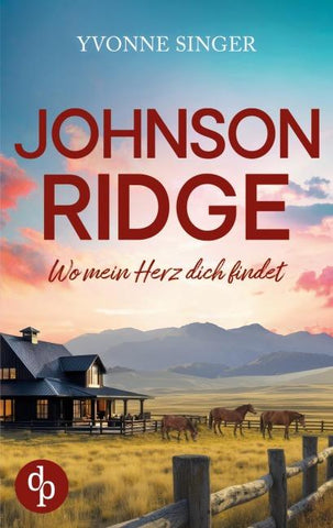 Johnson Ridge - Wo mein Herz dich findet