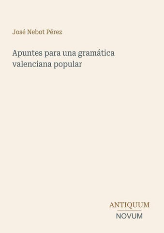 Apuntes para una gramática valenciana popular