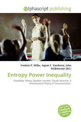 Entropy Power Inequality