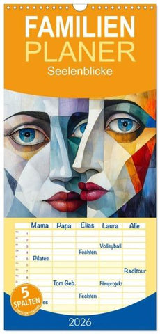 Familienplaner 2026 - Seelenblicke mit 5 Spalten (Wandkalender, 21 x 45 cm) CALVENDO