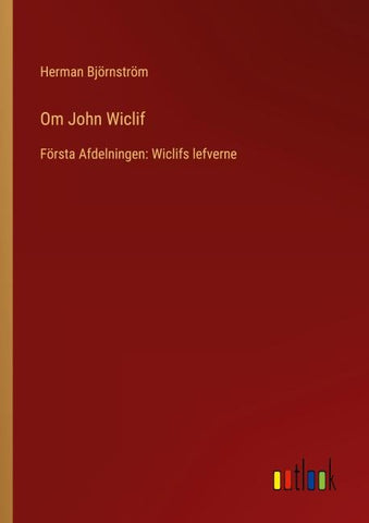 Om John Wiclif