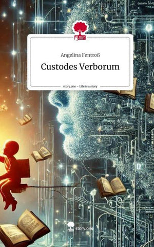 Custodes Verborum. Life is a Story - story.one