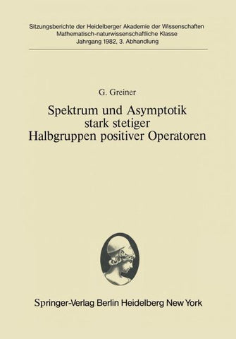 Spektrum und Asymptotik stark stetiger Halbgruppen positiver Operatoren
