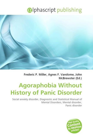 Agoraphobia Without History of Panic Disorder