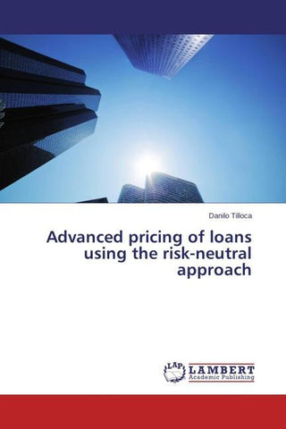 Advanced pricing of loans using the risk-neutral approach