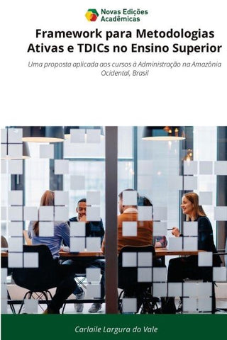 Framework para Metodologias Ativas e TDICs no Ensino Superior