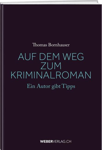 Der Weg zum Kriminalroman