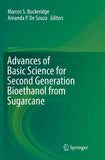 Advances of Basic Science for Second Generation Bioethanol from Sugarcane
