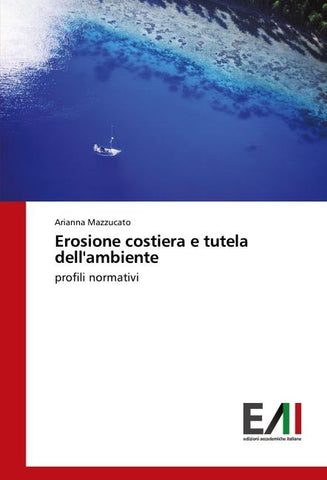 Erosione costiera e tutela dell'ambiente