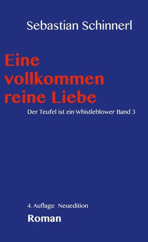 Eine vollkommen reine Liebe