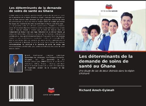 Les déterminants de la demande de soins de santé au Ghana