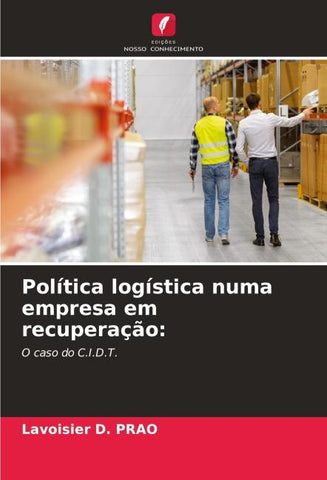 Política logística numa empresa em recuperação: