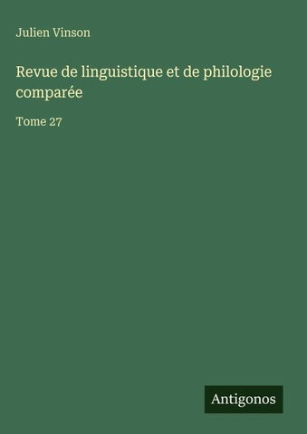 Revue de linguistique et de philologie comparée