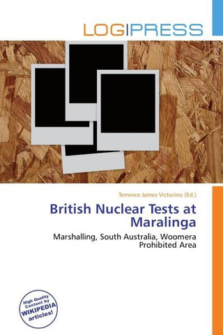 British Nuclear Tests at Maralinga
