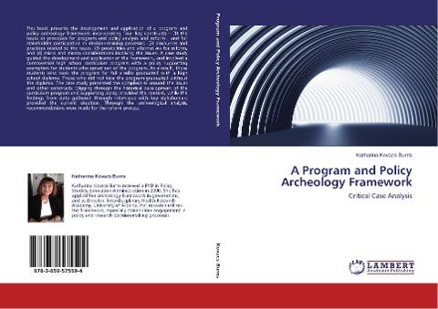 A Program and Policy Archeology Framework
