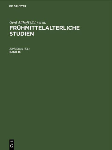 Frühmittelalterliche Studien. Band 16