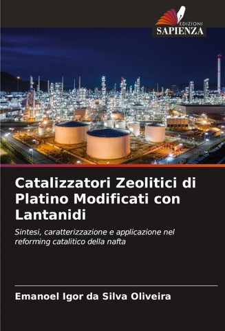 Catalizzatori Zeolitici di Platino Modificati con Lantanidi