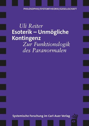 Esoterik – Unmögliche Kontingenz