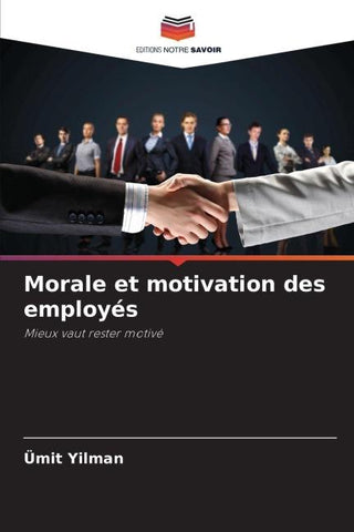 Morale et motivation des employés