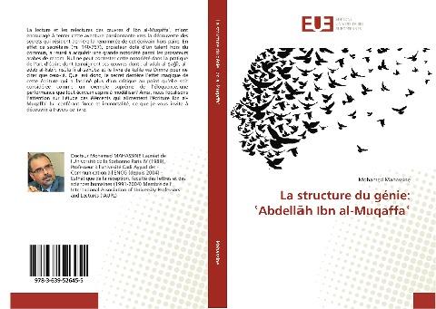 La structure du génie: ¿Abdell¿h Ibn al-Muqaffa¿