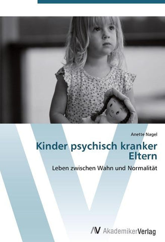 Kinder psychisch kranker Eltern
