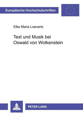 Text und Musik bei Oswald von Wolkenstein