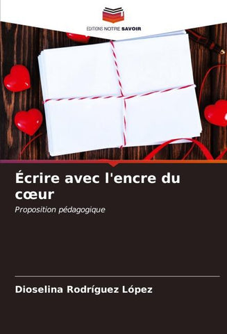 Écrire avec l'encre du c¿ur