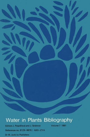 Water-in-Plants Bibliography volume 7 1981