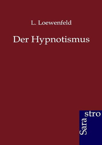 Der Hypnotismus