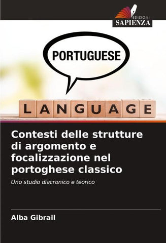 Contesti delle strutture di argomento e focalizzazione nel portoghese classico