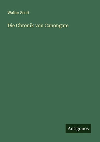 Die Chronik von Canongate