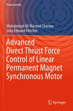 Advanced Direct Thrust Force Control of Linear Permanent Magnet Synchronous Motor