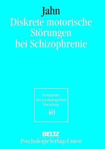 Diskrete motorische Störungen bei Schizophrenie