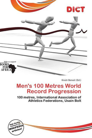 Men's 100 Metres World Record Progression
