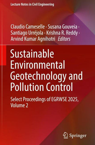 Sustainable Environmental Geotechnology and Pollution Control
