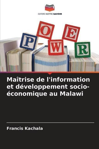 Maîtrise de l'information et développement socio-économique au Malawi