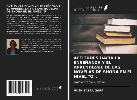 ACTITUDES HACIA LA ENSEÑANZA Y EL APRENDIZAJE DE LAS NOVELAS DE SHONA EN EL NIVEL "O".