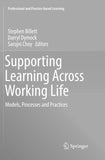 Supporting Learning Across Working Life