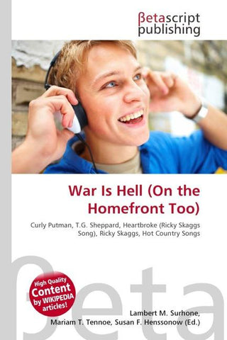 War Is Hell (On the Homefront Too)