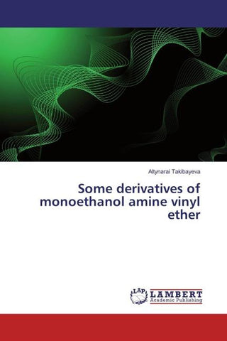 Some derivatives of monoethanol amine vinyl ether